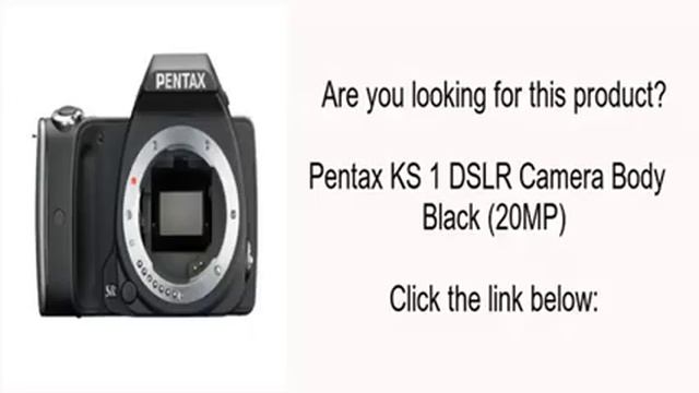 Pentax KS 1 DSLR Camera Body Black (20MP) смотреть онлайн
