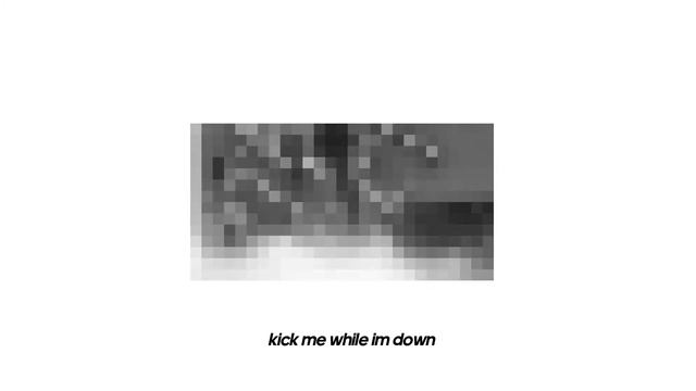 kick me while im down смотреть онлайн