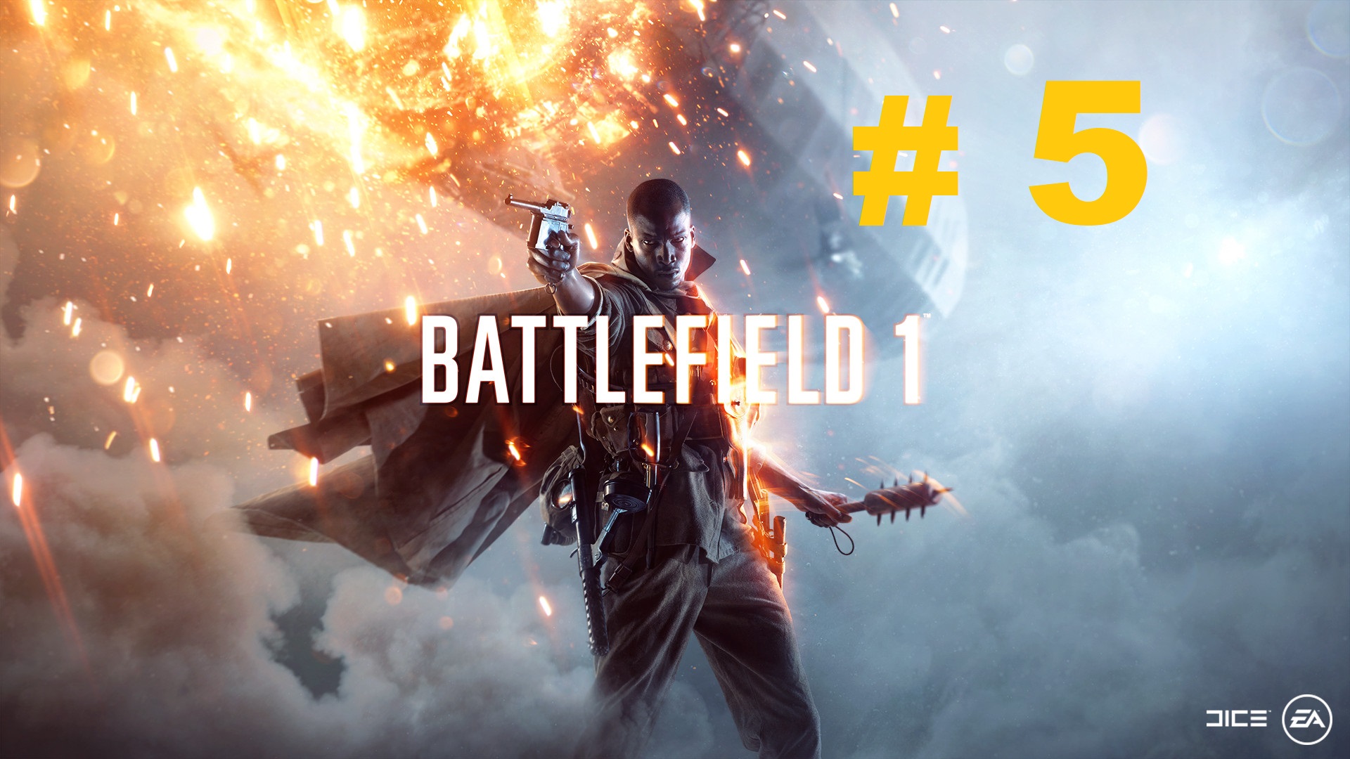 BATTLEFIELD 1#5 смотреть онлайн