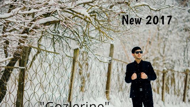 Alik Ayvazov -Gozlerine  2017