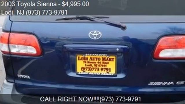 2003 Toyota Sienna CE 4dr Mini Van for sale in Lodi, NJ 0764 смотреть онлайн