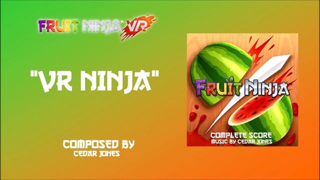 VR Ninja | Fruit Ninja VR Theme смотреть онлайн