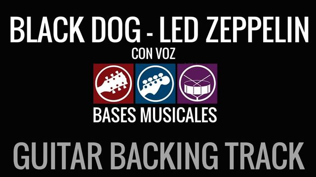 Black Dog Guitar Backing Track CON VOZ Pista de Acompañamiento de guitarra смотреть онлайн
