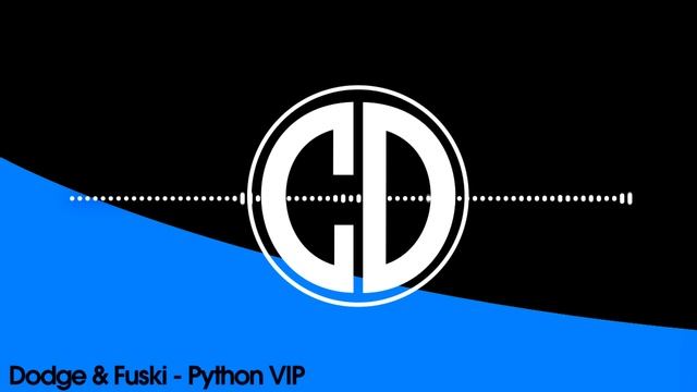 Dodge & Fuski - Python VIP [Disciple Recordings] [Free Download] смотреть онлайн