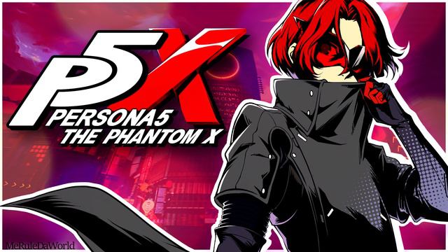 Persona 5: The Phantom X Ost - Last Strike [Extended]