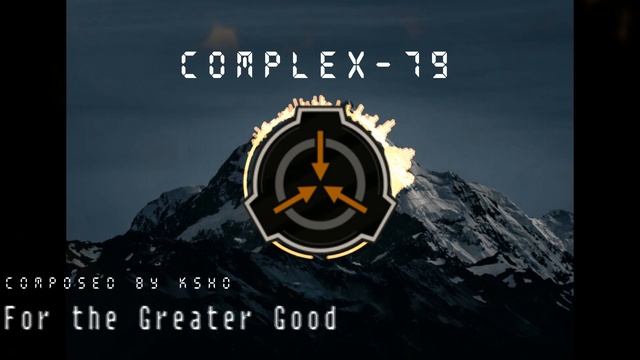 "For the Greater Good" - Complex 79 OST смотреть онлайн