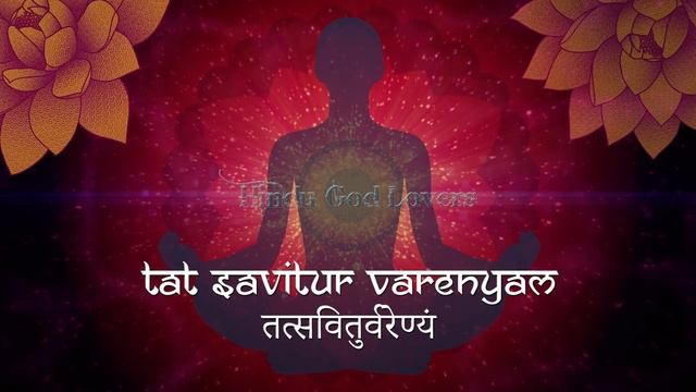 GAYATRI MANTRA | With Hindi, English Lyrics | Om Bhur Bhuva Swaha 108 Times | Chanting Meditation смотреть онлайн