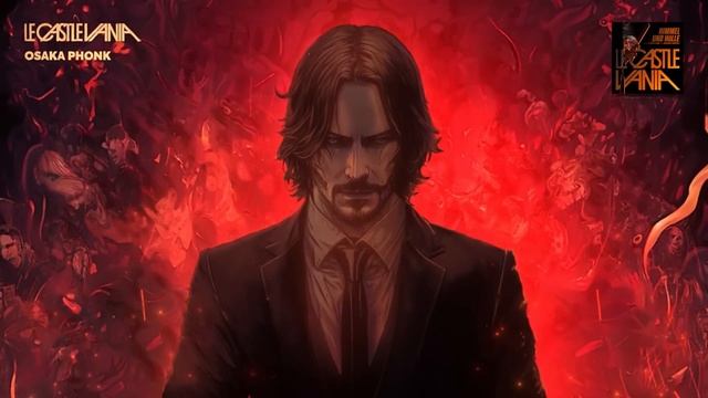 Le Castle Vania - Osaka Phonk (From John Wick: Chapter 4) смотреть онлайн