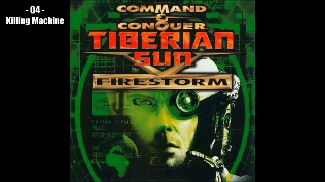 Command & Conquer Tiberian Sun Firestorm - (04) Killing Machine смотреть онлайн