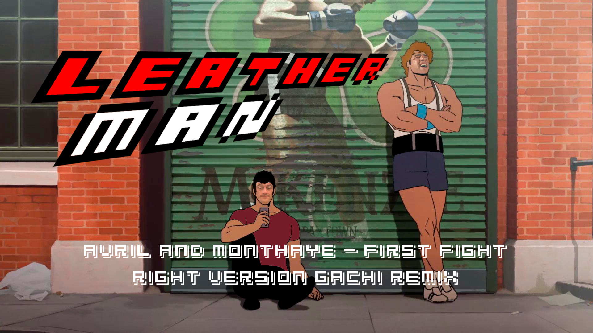 First Fight (OST Lastman) ♂Right Version♂ Gachi Remix Prod. By GachiMorda