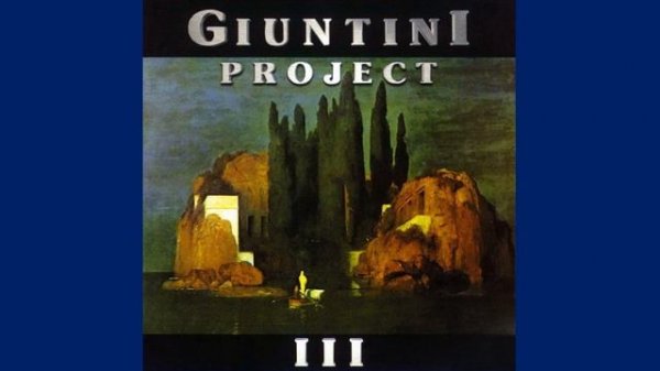 Giuntini Project (feat. Tony Martin) - III (2006) (Full Album)
