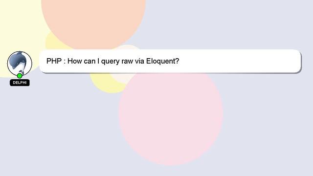 PHP : How can I query raw via Eloquent? смотреть онлайн