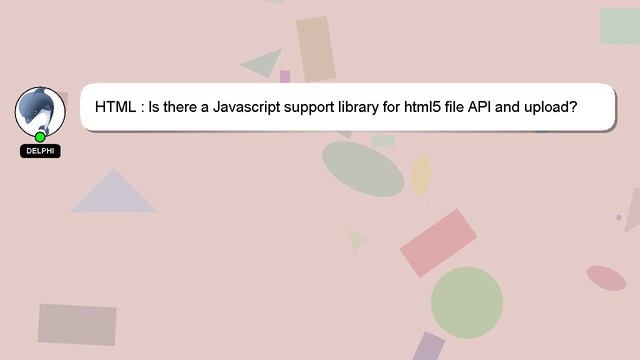 HTML : Is there a Javascript support library for html5 file API and upload? смотреть онлайн