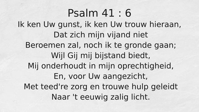 Psalm 41 : 6 Ik ken Uw gunst, ik ken Uw trouw hieraan, смотреть онлайн