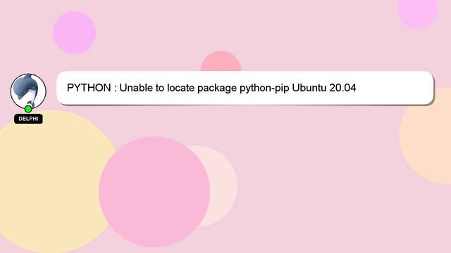 PYTHON : Unable to locate package python-pip Ubuntu 20.04 смотреть онлайн