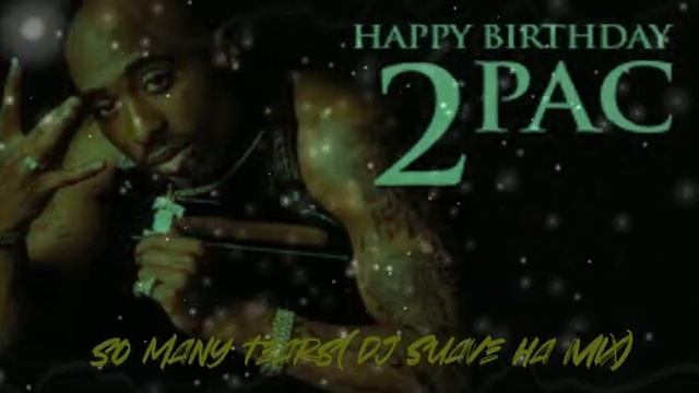 PAC DAY '23: 2Pac - So Many Tears(DJ Suave Ha Mix) смотреть онлайн