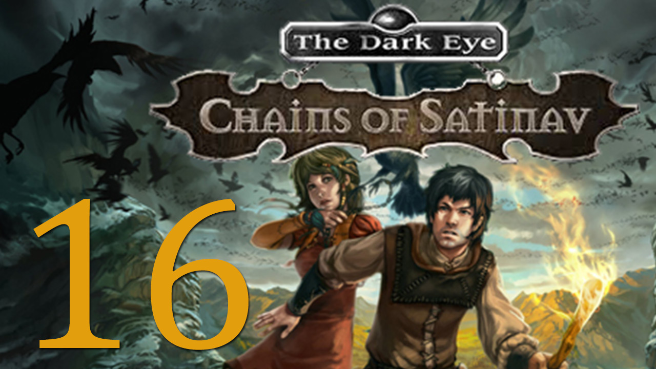 The Dark Eye: Chains of Satinav / Цепи Сатинава - Прохождение игры на русском [#16] | PC (2014 г.)