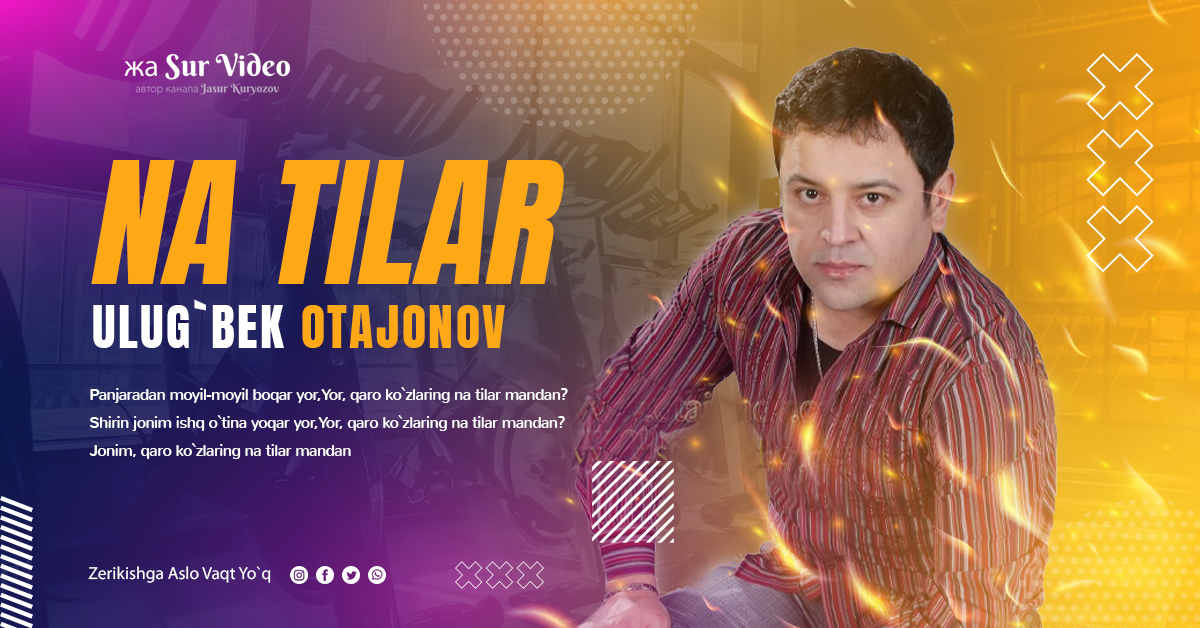 Ulug`bek Otajonov - Na Tilar Mannan