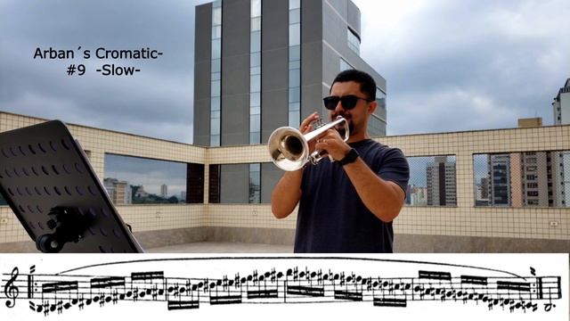 Chromatic Scales - Arban's Complete Conservatory Method For Trumpet -#5 #9 - Daniel Leal Trompete