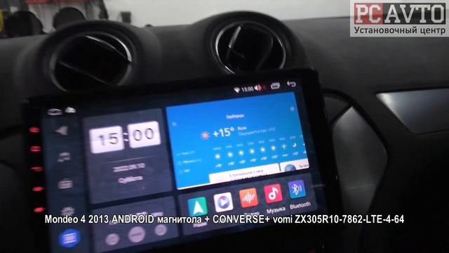 Mondeo 4 2013 ANDROID магнитола + CONVERSE+ vomi ZX305R10 7862 LTE 4 64 смотреть онлайн
