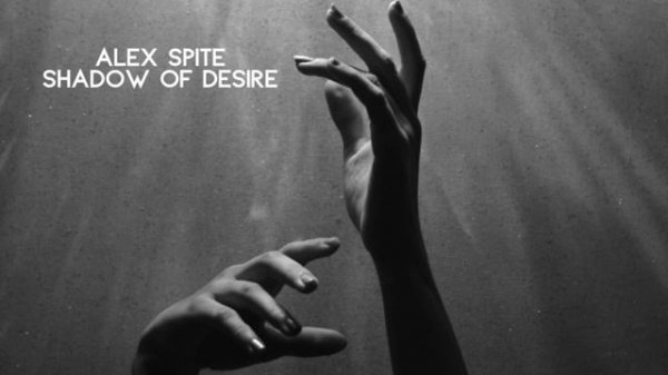 Alex Spite - Shadow of Desire