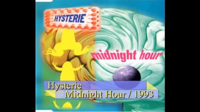 Hysterie - Midnight Hour / 1993 смотреть онлайн