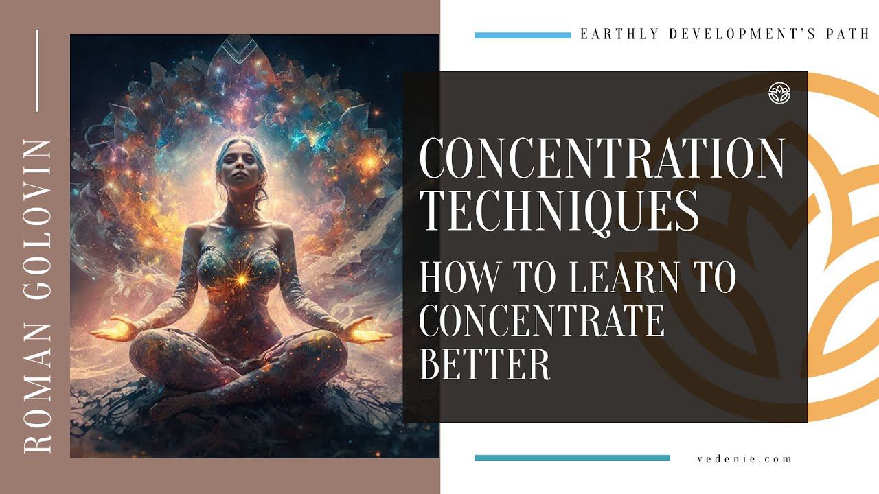 CONCENTRATION TECHNIQUES. How To Learn To Concentrate Better