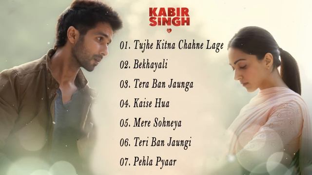 Kabir Singh Full Songs | Shahid Kapoor, Kiara Advani | Sandeep Reddy Vanga | Audio Jukebox