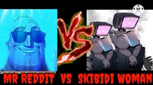 Mr REDDIT VS Skibidi Woman meme Part 72