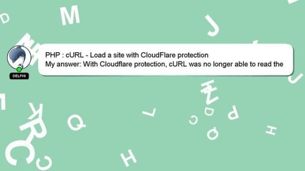 PHP : cURL - Load a site with CloudFlare protection