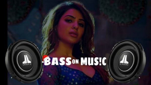 oo antava oo oo antava || 𝗣𝗨𝗦𝗛𝗣𝗔 || BASS BOOSTED || 𝗕𝗔𝗦𝗦 𝗼𝗡 𝗠𝗨𝗦!𝗖