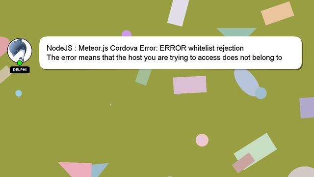 NodeJS : Meteor.js Cordova Error: ERROR whitelist rejection смотреть онлайн