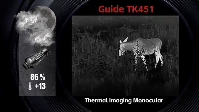 Guide Sensmart TK 451 Thermal Imaging Monocular Field Test смотреть онлайн