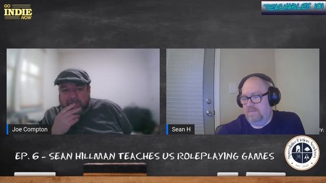 Go Indie Now's Indie Teachables 101 : Season 1 Episode 6 Sean Hillman Teaches us RPG Gaming смотреть онлайн