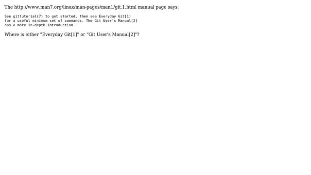 How could I find those git documents('Everyday Git[1]' & 'Git User's Manual[2]') mentioned in... смотреть онлайн