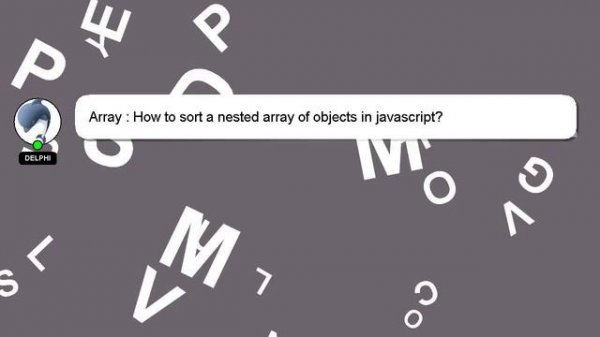 Array : How to sort a nested array of objects in javascript?