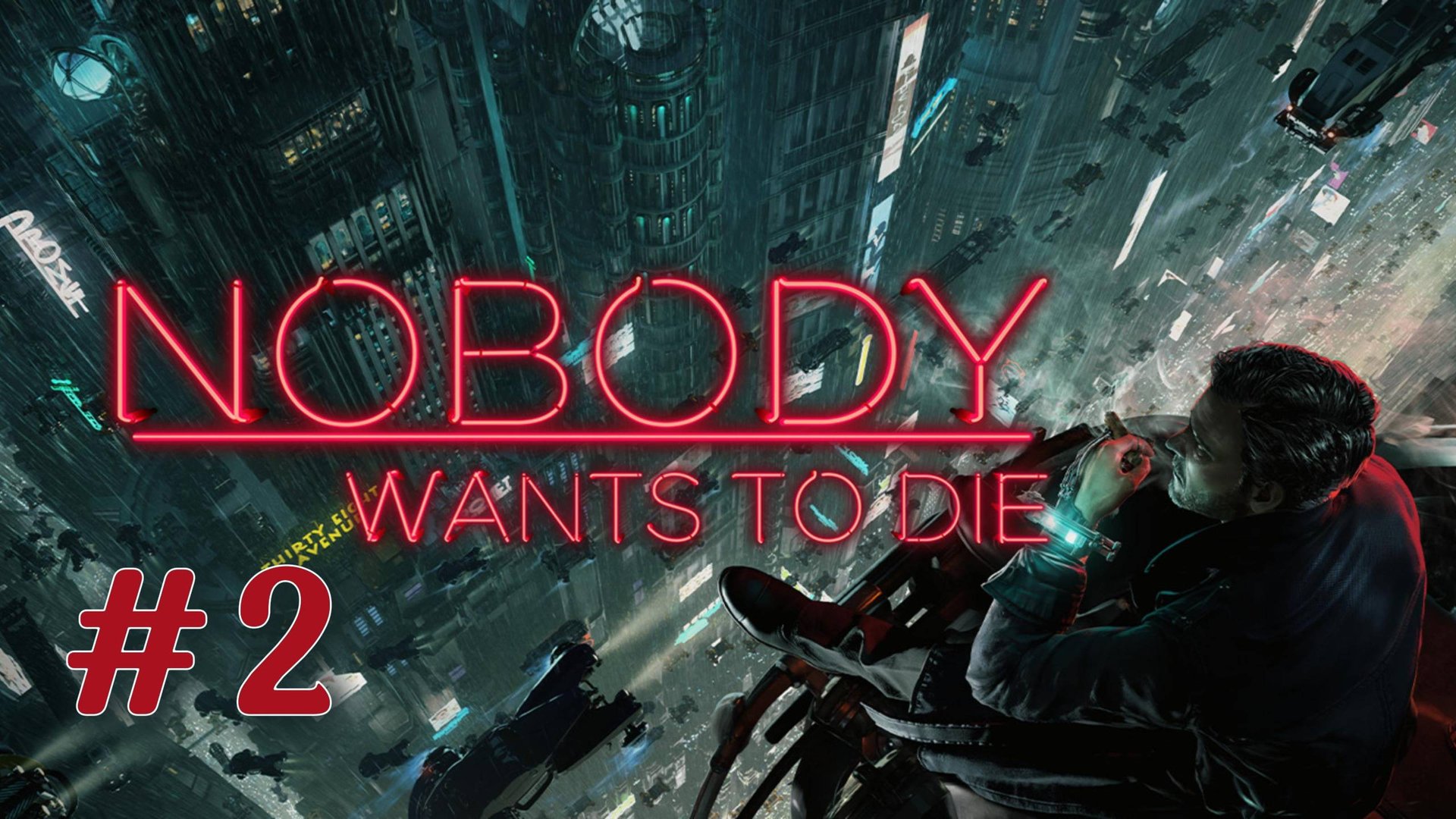 ПРОХОЖДЕНИЕ Nobody Wants To Die #2 // Квартира Джеймса // Бар Икар