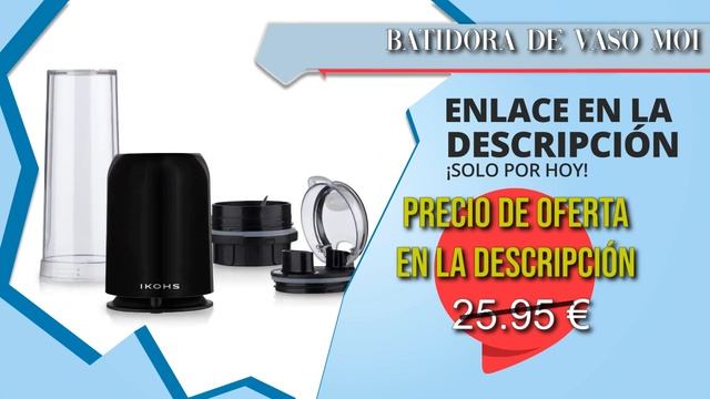 ?IKOHS Batidora de Vaso MOI - Batidora Vaso Individual Smoothies (Oferta Amazon Black Friday 2019) смотреть онлайн
