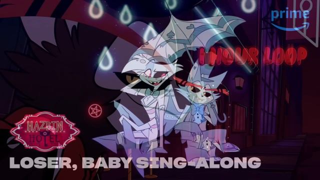 Loser, Baby | Hazbin Hotel 1 HOUR LOOP смотреть онлайн
