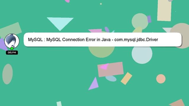 MySQL : MySQL Connection Error in Java - com.mysql.jdbc.Driver смотреть онлайн