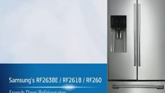 Samsung RF263AERS Review смотреть онлайн