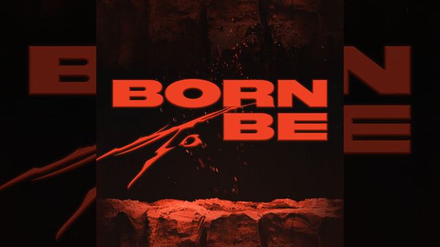BORN TO BE смотреть онлайн