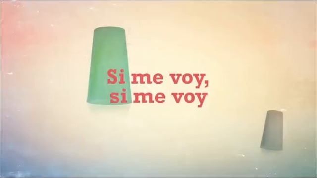 'Si Me Voy' (Cups) - Lyric vídeo - Paula Rojo & The Wild Horses смотреть онлайн