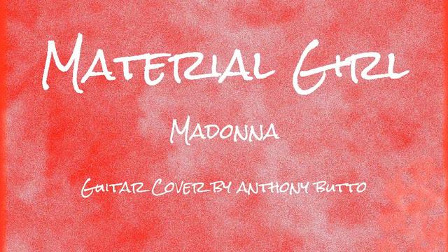 Madonna - Material Girl (Guitar Cover) смотреть онлайн