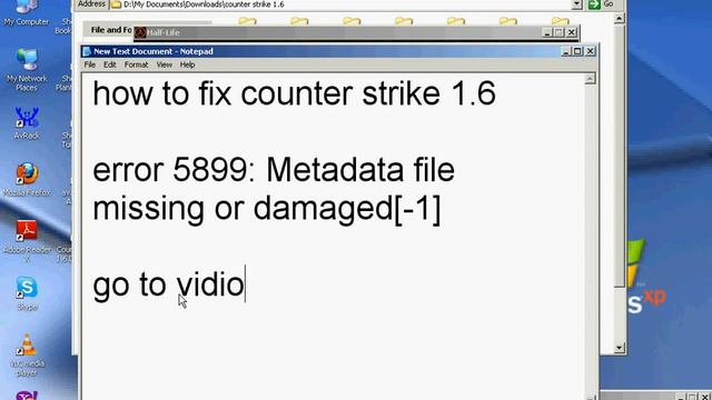 СS 1.6 "error 5899Metadata file missing or damaged [-1]" смотреть онлайн