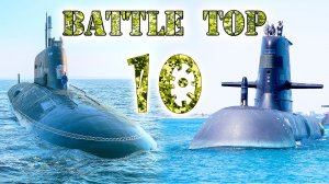 10 лучших ДИЗЕЛЬ-ЭЛЕКТРИЧЕСКИХ ПОДВОДНЫХ ЛОДОК