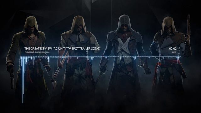 Flume - The Greatest View (Assassin's Creed Unity TV Spot Song) смотреть онлайн