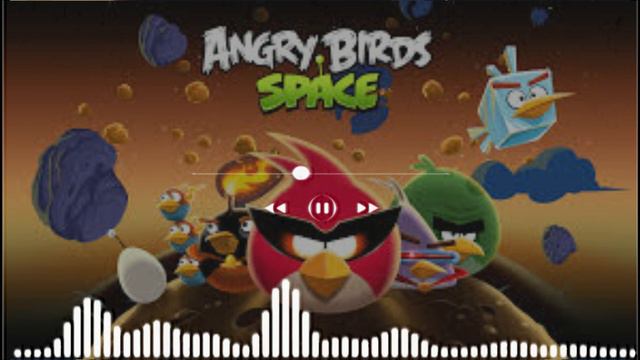 Main Theme Prototype Angry Birds Space OST Extended смотреть онлайн