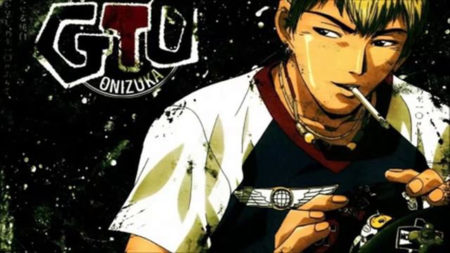 Great Teacher Onizuka Opening 2 - Hitori No Yoru [HD]