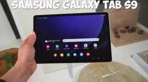 Samsung Galaxy Tab S9 первый обзор на русском